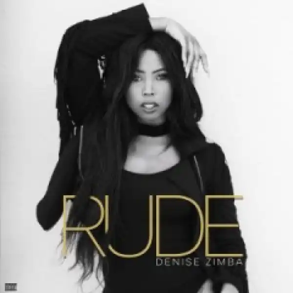 Denise Zimba - Rude